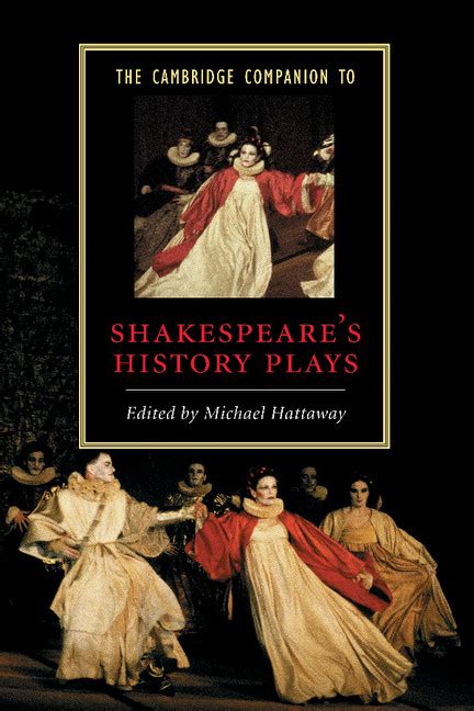 The Cambridge Companion To Shakespeares History Plays