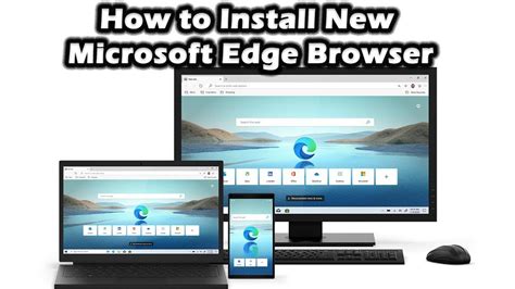 How To Install New EDGE Browser YouTube