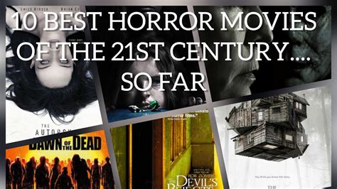 10 Best Horror Movies Of The 21st Century So Far Youtube