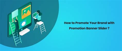 How Does Banner Slider Helpful For Brand Promotion