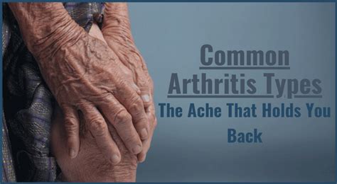 Most Common Types Of Arthritis Whos At The Most Risk