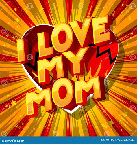 I Love My Mom Comic Book Style Words Stock Vector Illustration Of