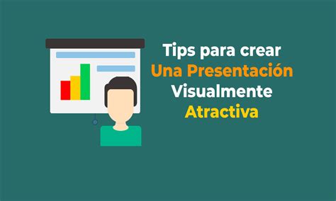 Tips Para Crear Una Presentación Visualmente Atractiva Impulso 06