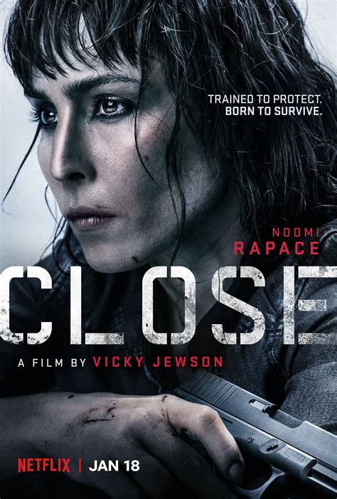 Netflixs Close Trailer Features Noomi Rapace As A Tough Bodyguard Collider