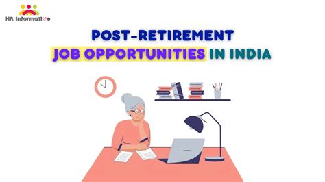 Post Retirement Job Opportunities In India Hr Informative Hr Compliance Labour Law