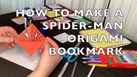 Craft Fun How To Make A Spider Man Origami Bookmark Youtube