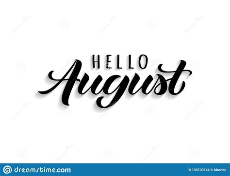 Hello August Hand Drawn Lettering With Shadow. Inspirational Summer Quote. Stock Vector ...