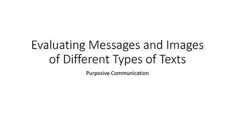 Solution Evaluating Messages And Images Of Different Types Of Texts