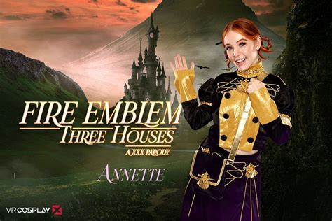 Fire Emblem Three Houses Annette A Xxx Parody Starring Madi Collins By Vrcosplayx Trailers In
