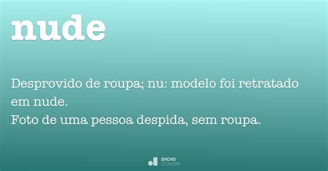 Nude Dicio Dicionário Online de Português