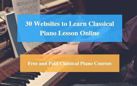 30 Websites To Learn Classical Piano Lesson Online Free And Paid