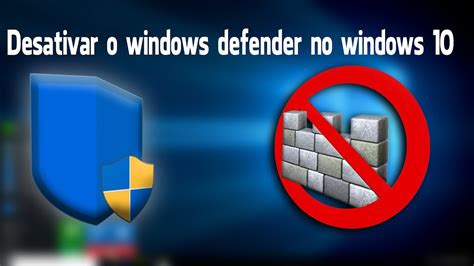 Como Desativar O Windows Defender Por Completo No Tutorial Completo Vrogue