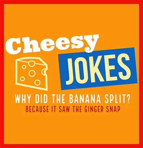 Best Cheesy Jokes Thatll Make Even The Grumpiest Laugh Out Loud