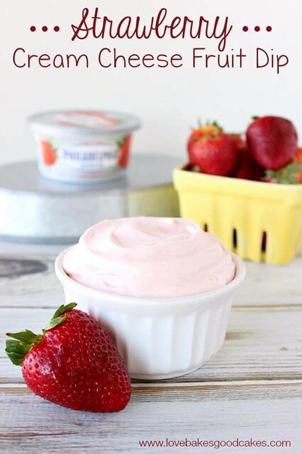 Strawberry Cream Cheese Fruit Dip With Philly Cream Cheese Love Bakes