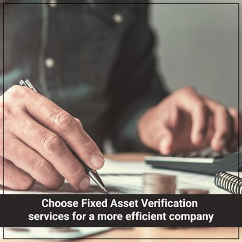 Choose Fixed Asset Verification Service For A More Efficient Company
