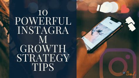 10 Powerful Instagram Growth Strategy Tips Aigrow