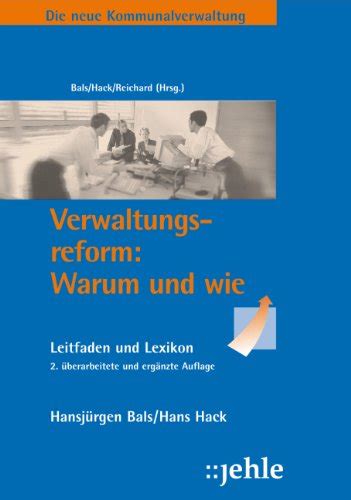 Verwaltungsreform Warum Und Wie Leitfaden Und Lexikon Pdf Kindle