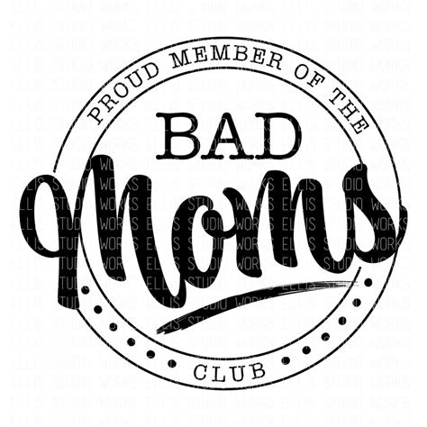 Proud Member Of The Bad Moms Club Svg Png Cut File Etsy Canada