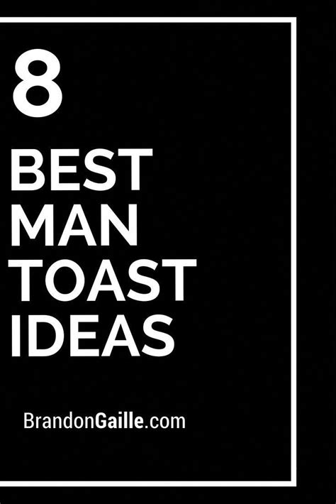 8 Best Man Toast Ideas Best Man Toast Best Man Speech Best Man Wedding Speeches