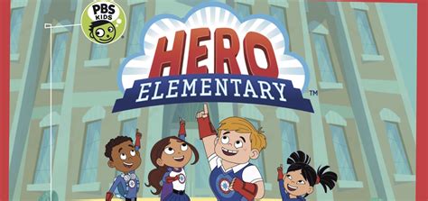 New Pbs Kids Superhero Series Hero Elementary Premieres Monday June