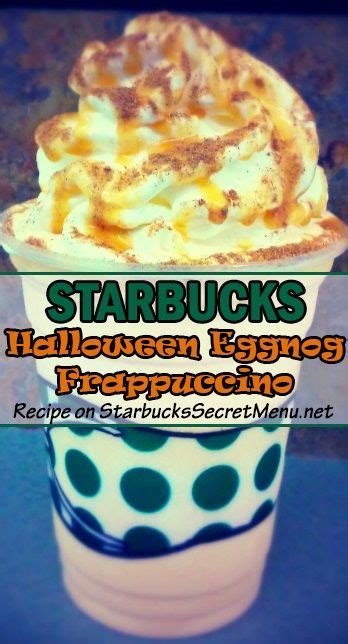 Multiple types of high quality mugs and apparel to choose from, all at prices you can afford! Starbucks Halloween Eggnog Frappuccino | Starbucks recipes, Coffee drink recipes, Food recipes