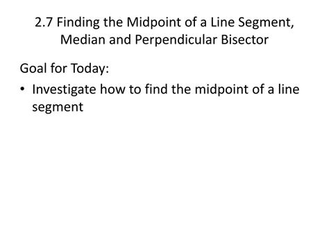 Ppt 27 Finding The Midpoint Of A Line Segment Median And