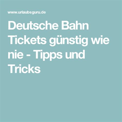 Lidl bahntickets & alternativen neuigkeiten zu den beliebten lidl db tickets werden wir hier sofort melden: Günstige Bahntickets buchen - 5 einfache Tipps 🤑 ...