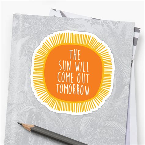 Annie The Sun Will Come Out Tomorrow Sticker By Laurathedrawer Redbubble