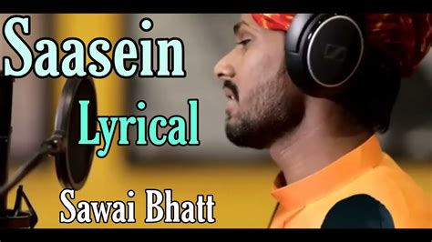 Sanseinn Lyrical Sawai Bhatt Himesh Ke Dil Se The Album Vol 1 Himesh Sawai Bhatt Lyrics