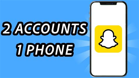 How To Use Two Snapchat Accounts On One Phone Full Guide Youtube