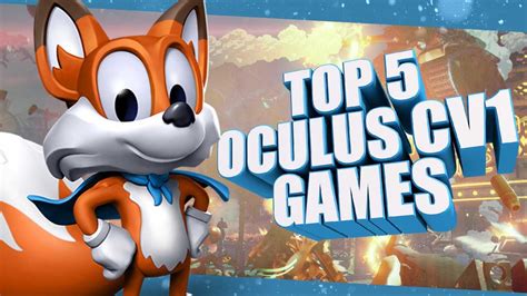 Top 5 Vr Games For The Oculus Rift Cv1 Vr Bites