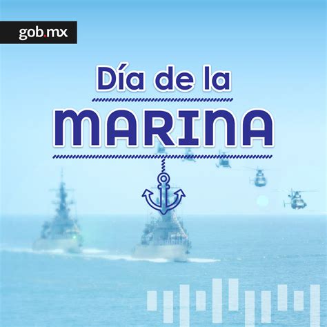 1º De Junio Día De La Marina Gob Mx Gobierno Gob Mx