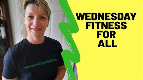 Wednesday Fitness For All Session Youtube