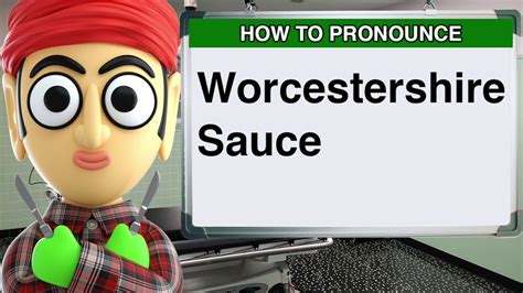 How To Pronounce Worcestershire Sauce Youtube