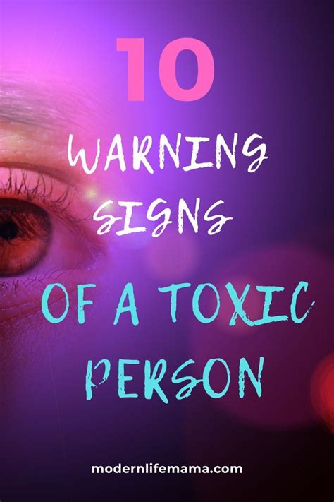 10 Signs Of A Toxic Person Warning Signs Toxic Person