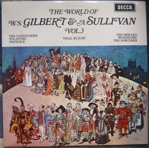 Gilbert And Sullivan The World Of Ws Gilbert And A Sullivan Volume 3 Lp Buy From Vinylnet