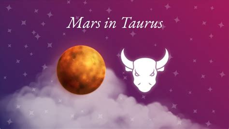 Mars In Taurus Meaning Ambition Sexuality Personality Traits And Significance