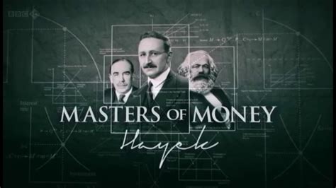 Masters Of Money Friedrich Hayek Sub Esp Youtube