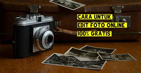 By using our online photo editor, you will very easily be able to: 3 Website Untuk Edit Foto Online 100% Gratis dan Cepat