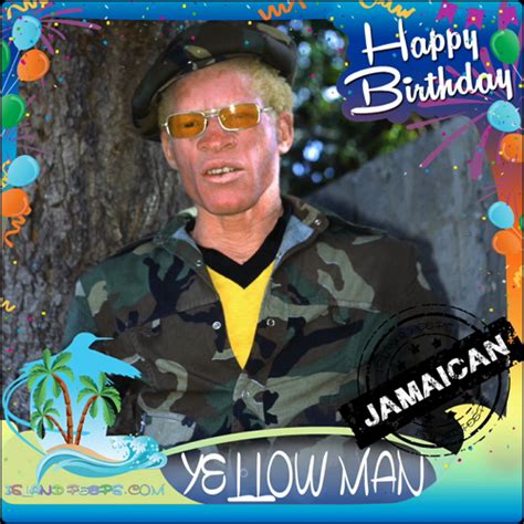 Happy Birthday King Yellow Man Jamaican Born Dancehallreggae Artist