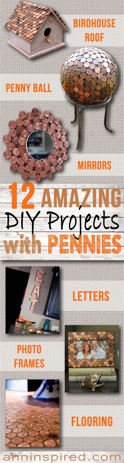 12 Amazing Diy Projects With Pennies Ann Inspired