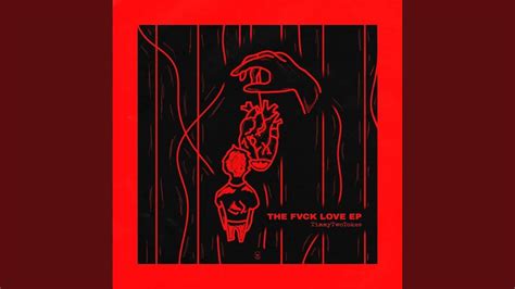 Fuck Love Bonus Track YouTube