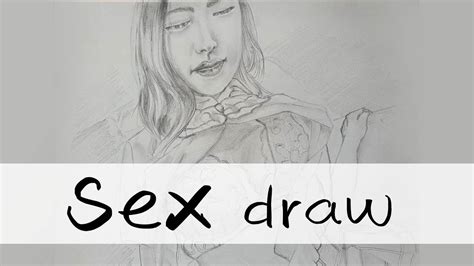 Pencil Drawing｜sex Draw Youtube