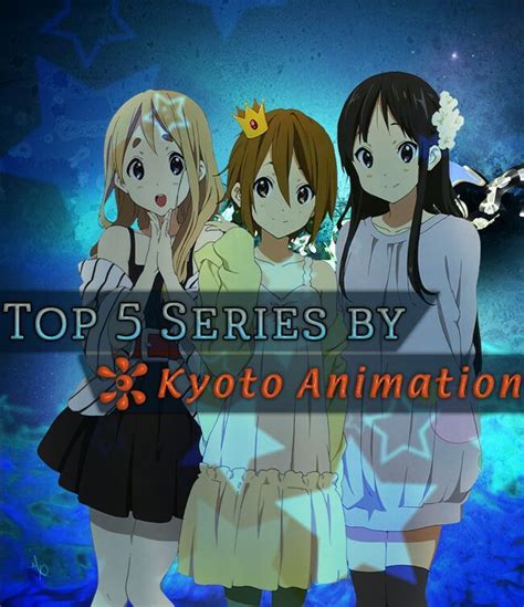 Maybe you would like to learn more about one of these? Top 5 series by Kyoto Animation | Anime Amino
