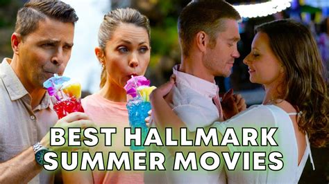 Hallmark Summer Movies The Best Summer Nights Original Movies 2022