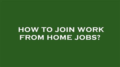 How to join work from home jobs? - YouTube
