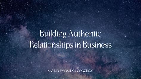 Building Authentic Relationships In Business