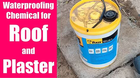 Waterproofing Chemical For Roof And Plaster Youtube