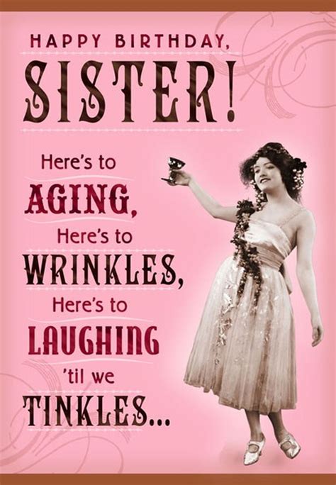 Funny Happy Birthday Quotes To A Sister At Quotes