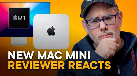 Apple Silicon Mac Mini M1 — Tech Reviewer Reacts Youtube